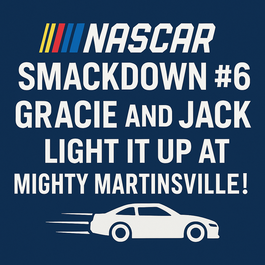 NASCAR Smackdown #6
