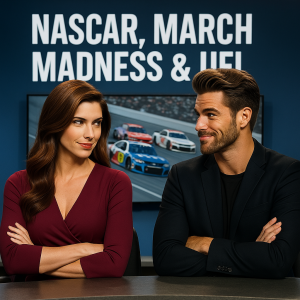 NASCAR, March Madness, UFL